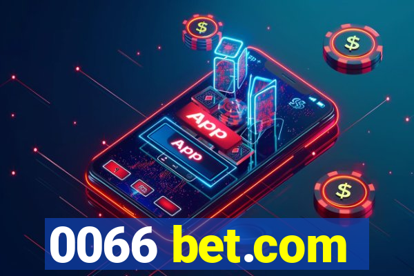 0066 bet.com